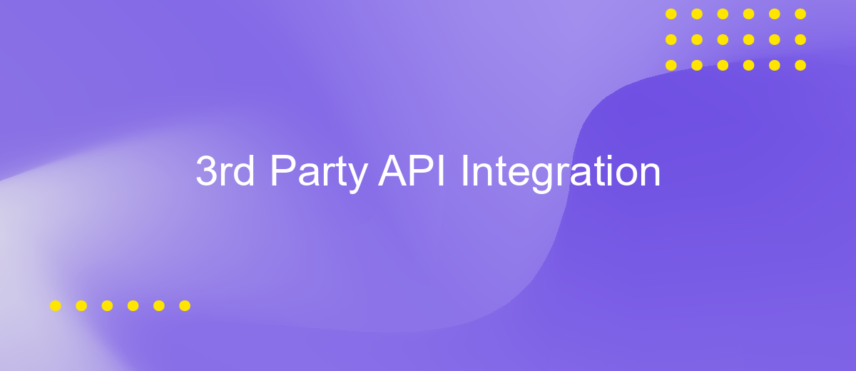 3rd Party API Integration