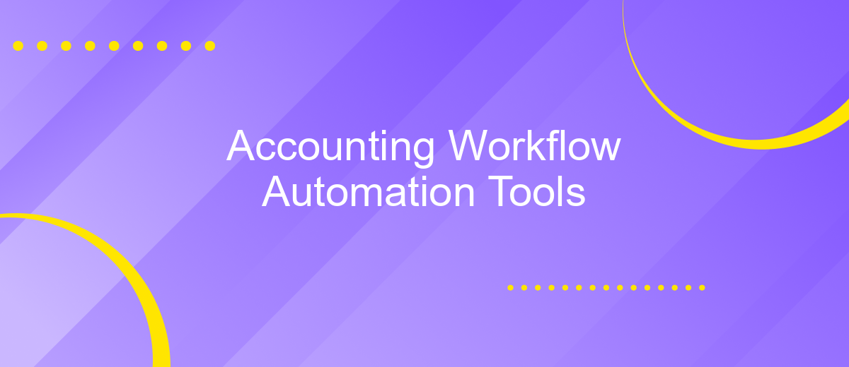 Accounting Workflow Automation Tools