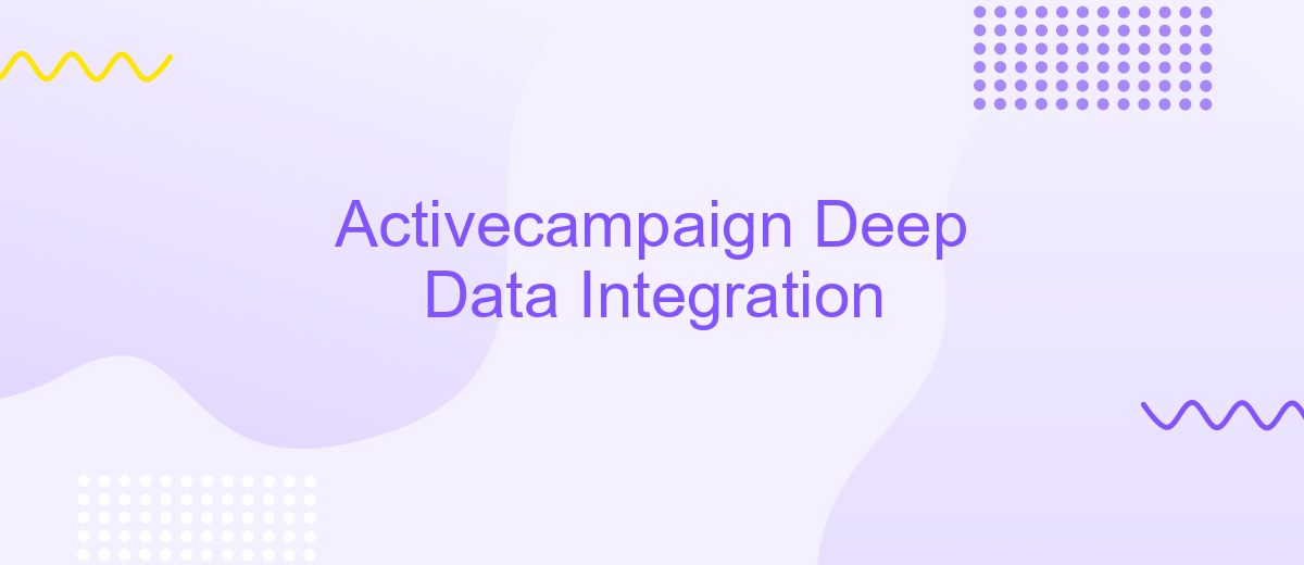 Activecampaign Deep Data Integration