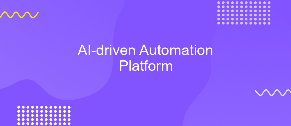 AI-driven Automation Platform