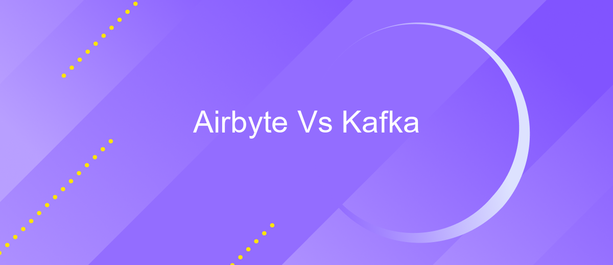 Airbyte Vs Kafka