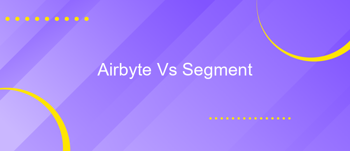 Airbyte Vs Segment