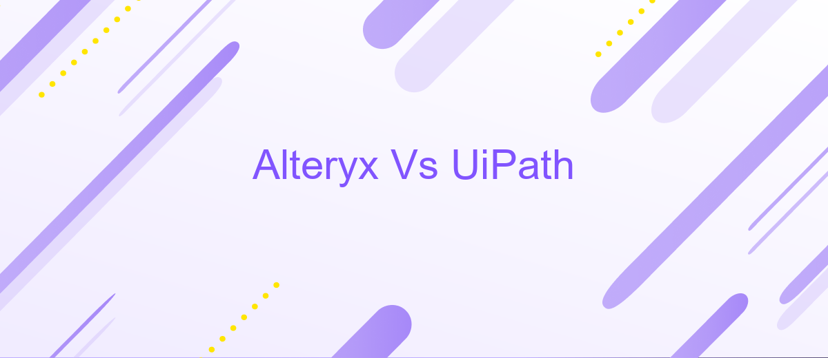 Alteryx Vs UiPath