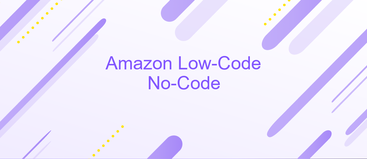 Amazon Low-Code No-Code