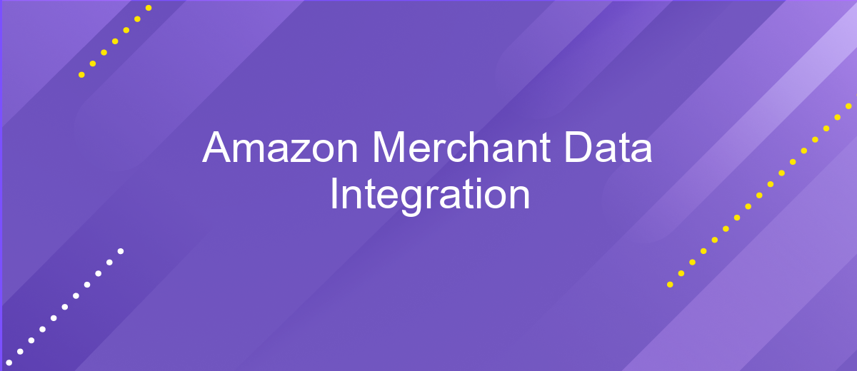 Amazon Merchant Data Integration