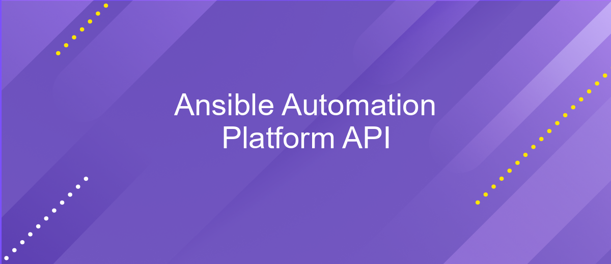 Ansible Automation Platform API