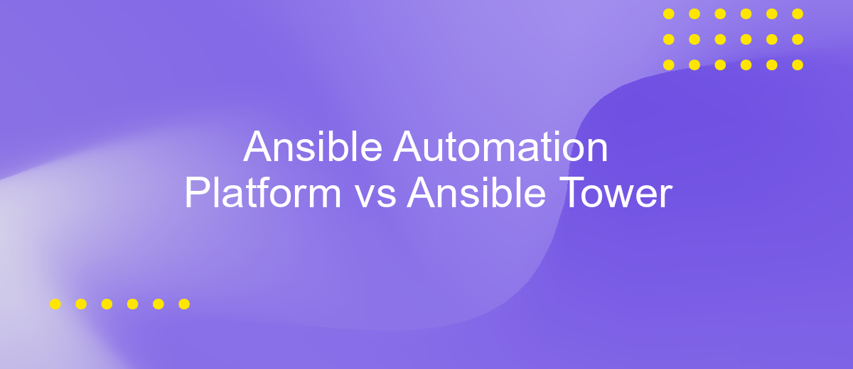 Ansible Automation Platform vs Ansible Tower