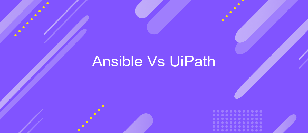 Ansible Vs UiPath