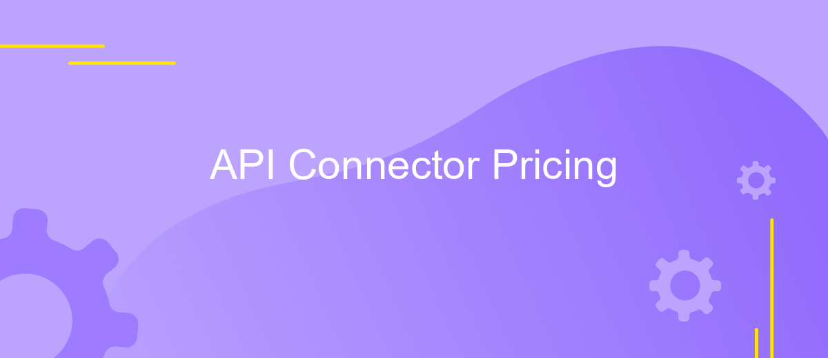 API Connector Pricing