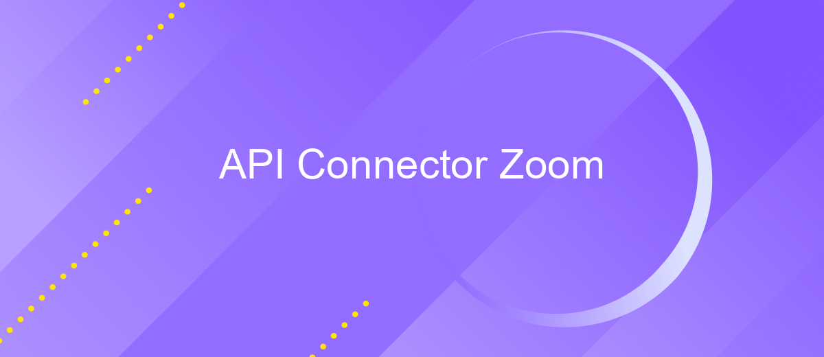 API Connector Zoom