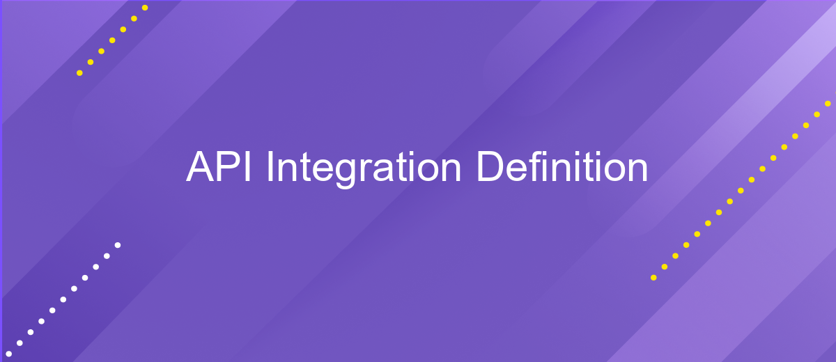 API Integration Definition