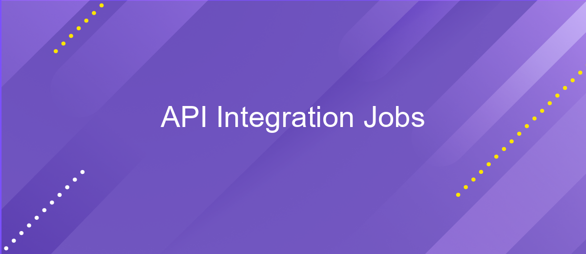 API Integration Jobs