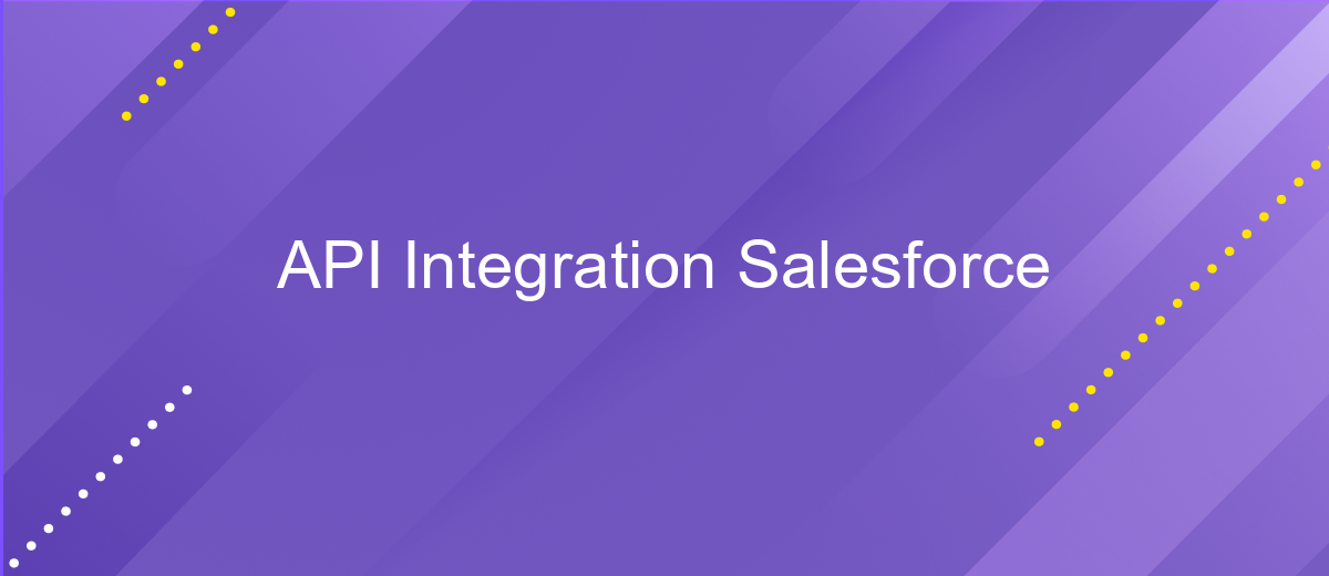 API Integration Salesforce