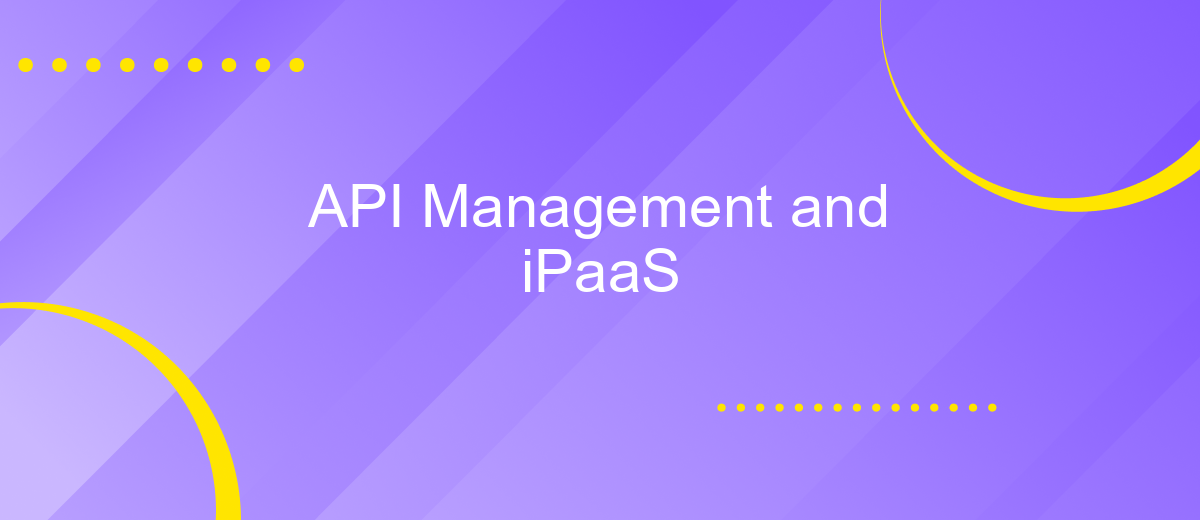 API Management and iPaaS