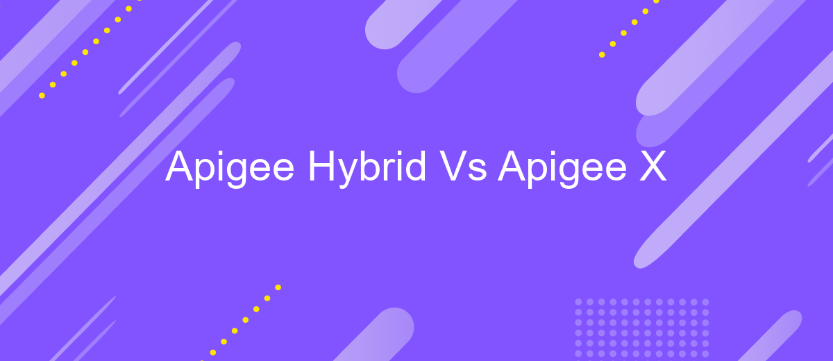 Apigee Hybrid Vs Apigee X