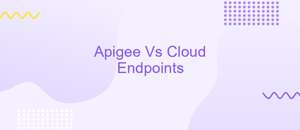 Apigee Vs Cloud Endpoints