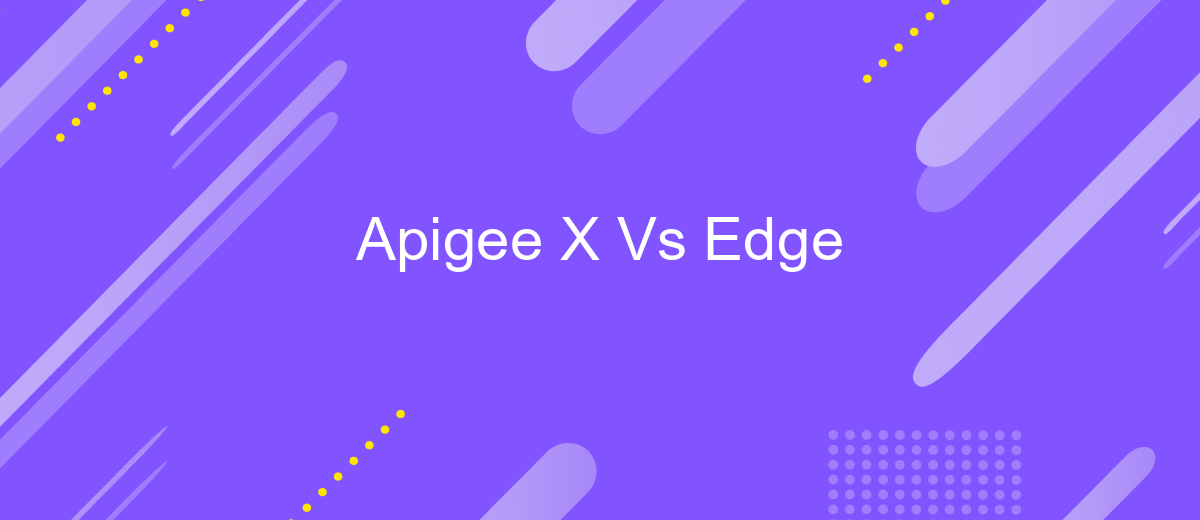 Apigee X Vs Edge