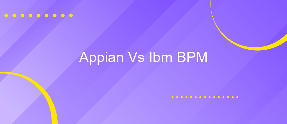 Appian Vs Ibm BPM