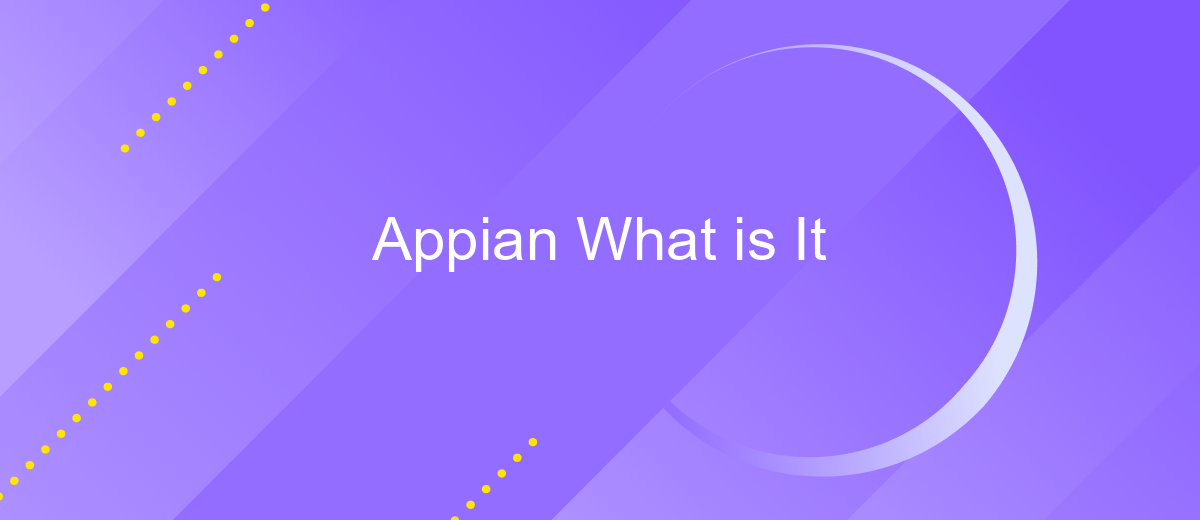 Appian What is It