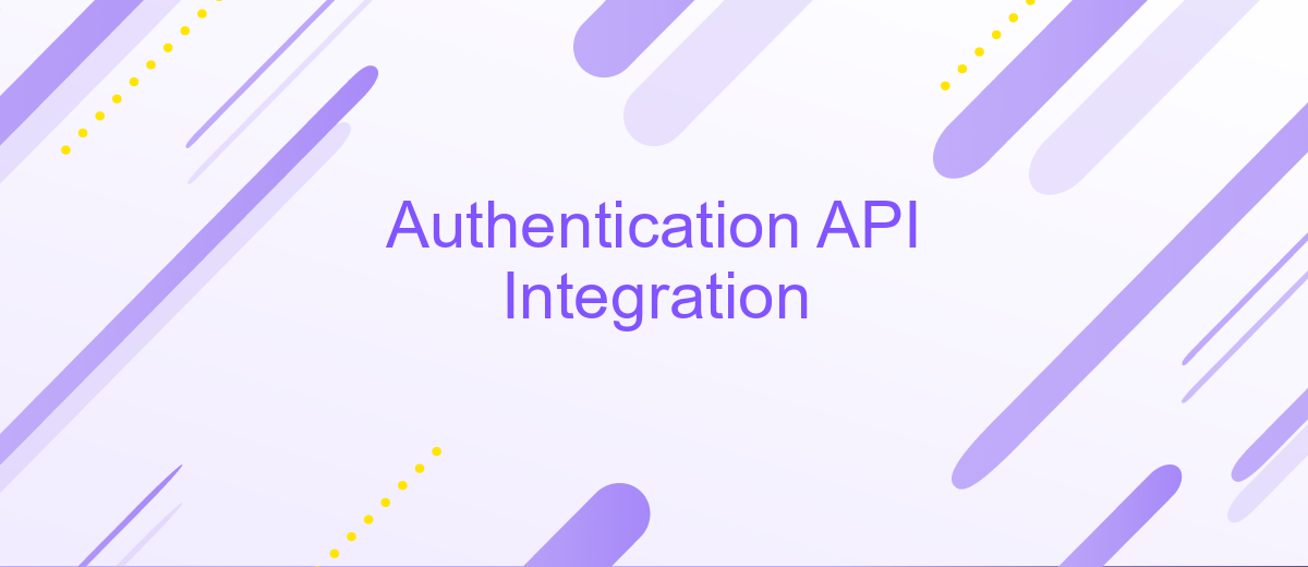 Authentication API Integration