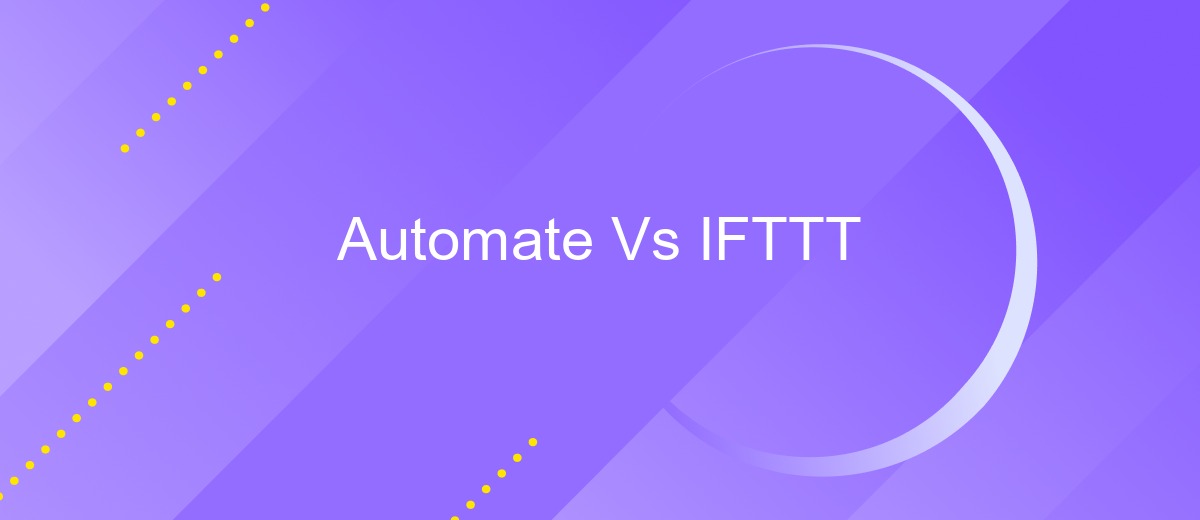 Automate Vs IFTTT