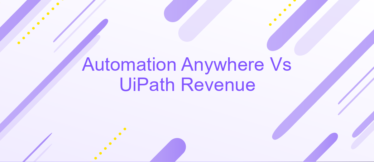 Automation Anywhere Vs UiPath Revenue