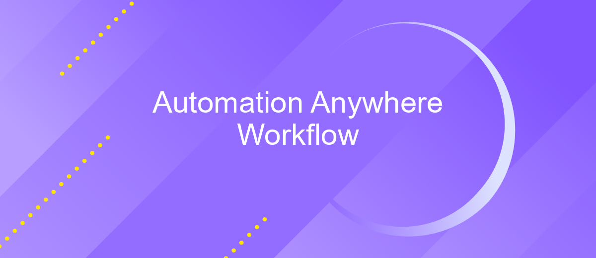 Automation Anywhere Workflow