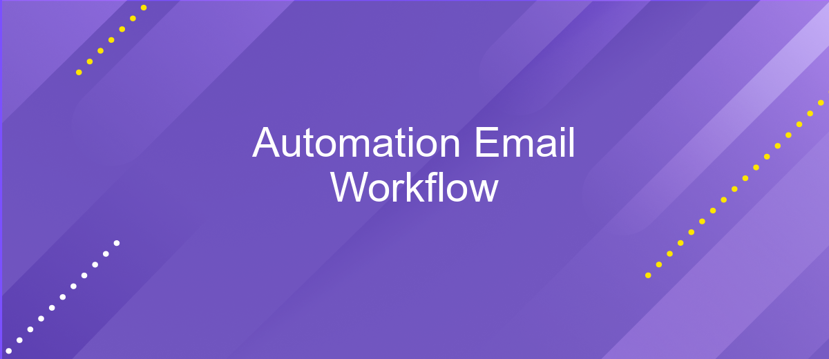 Automation Email Workflow