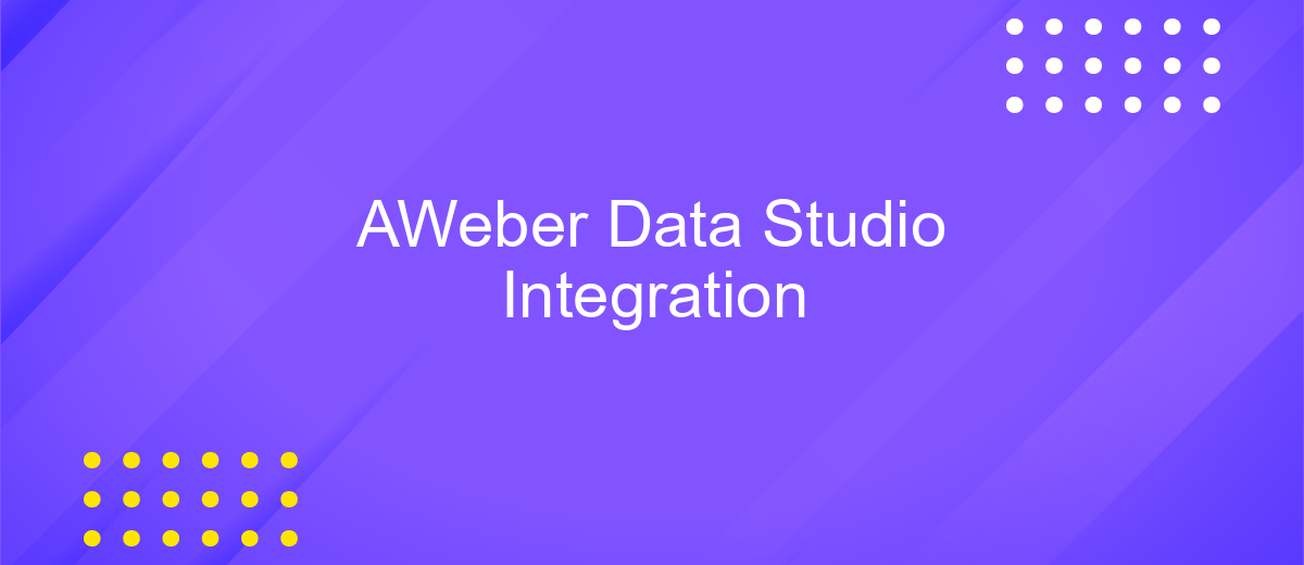 AWeber Data Studio Integration