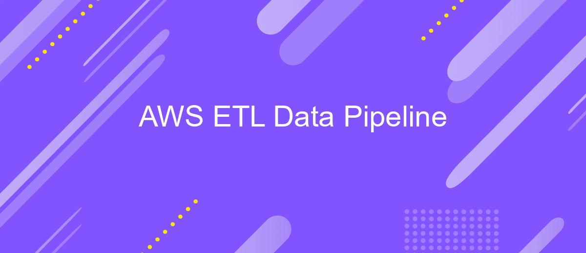 AWS ETL Data Pipeline