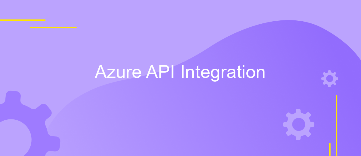 Azure API Integration