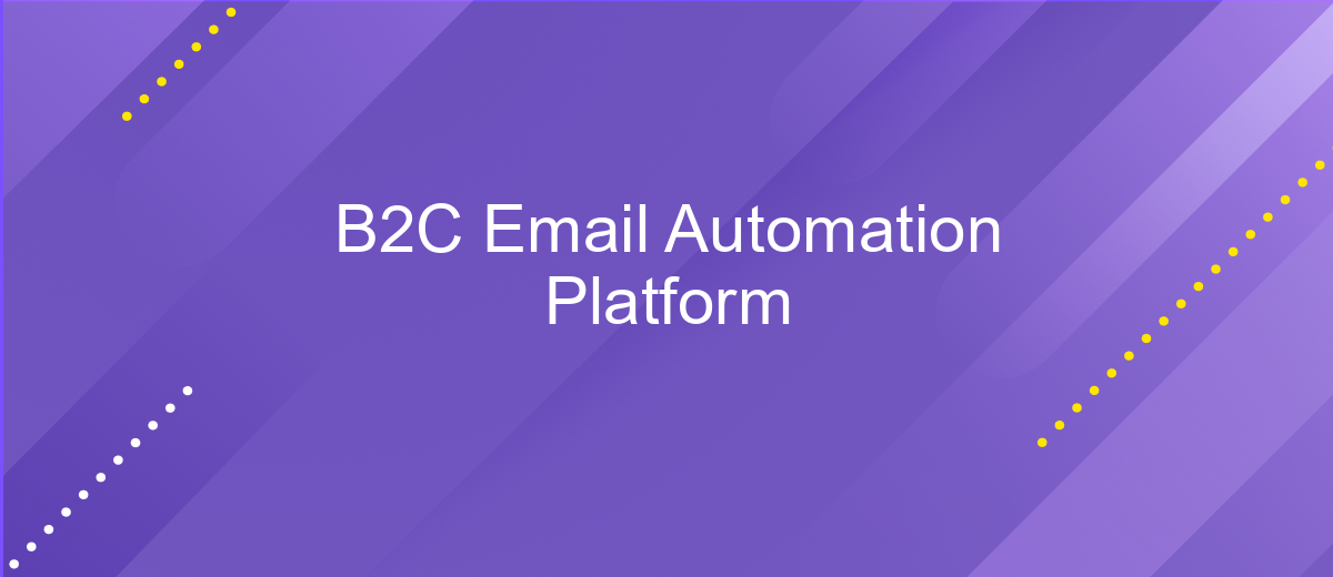 B2C Email Automation Platform