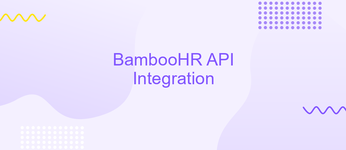 BambooHR API Integration