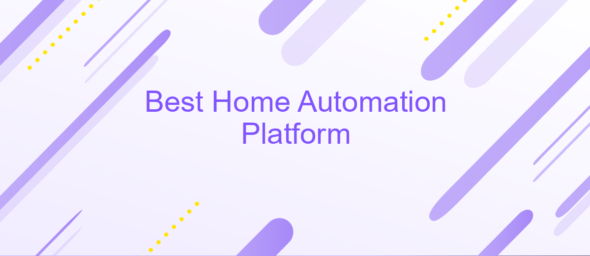 Best Home Automation Platform