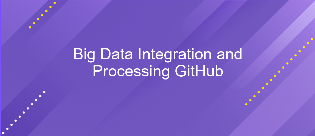 Big Data Integration and Processing GitHub