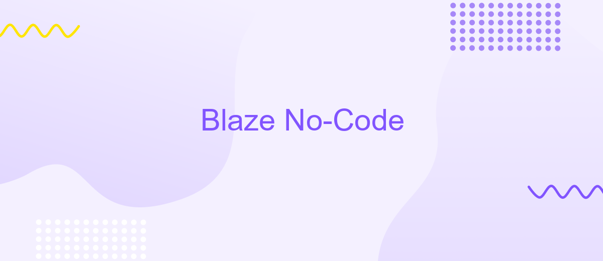 Blaze No-Code