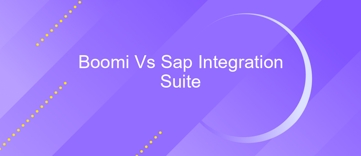 Boomi Vs Sap Integration Suite