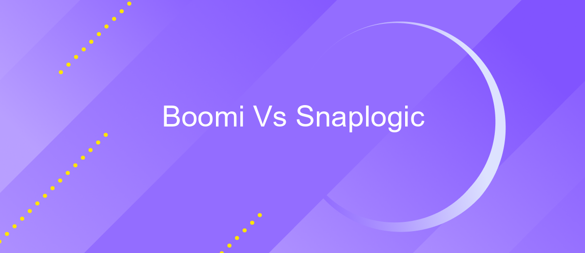 Boomi Vs Snaplogic