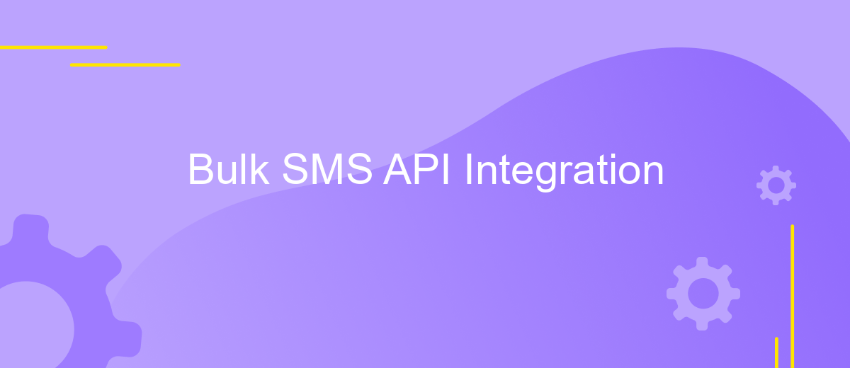 Bulk SMS API Integration