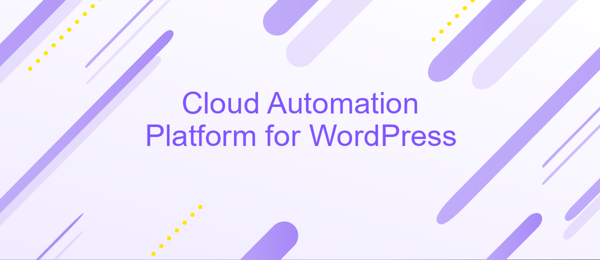 Cloud Automation Platform for WordPress