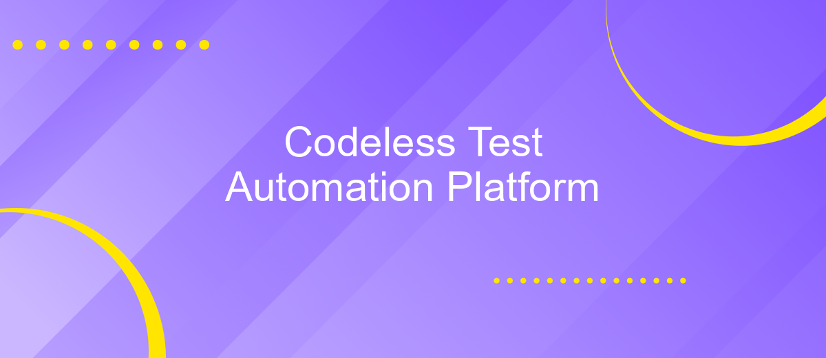 Codeless Test Automation Platform