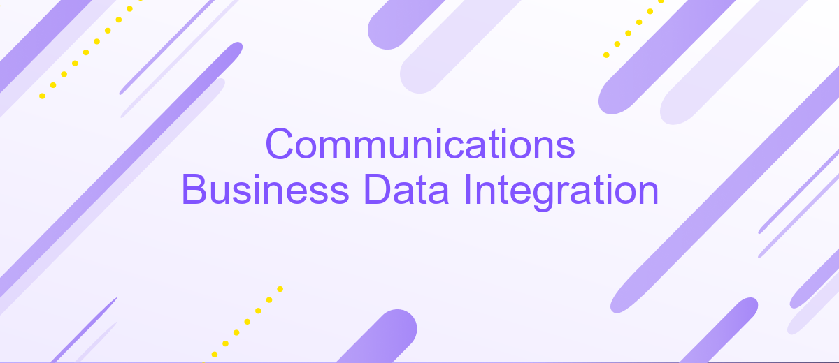 Communications Business Data Integration