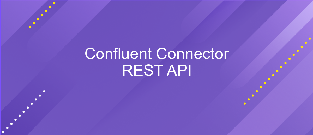 Confluent Connector REST API