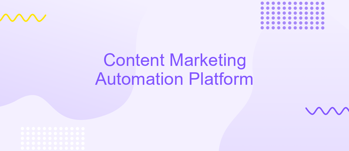 Content Marketing Automation Platform