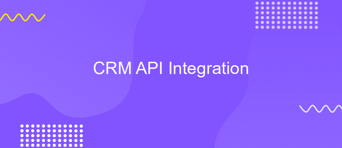 CRM API Integration