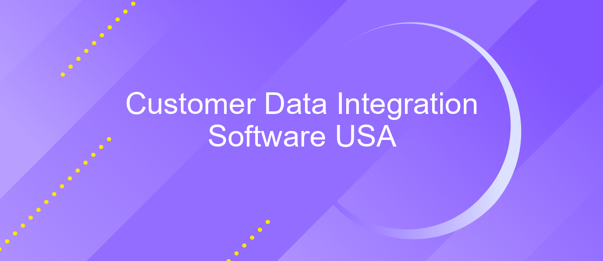 Customer Data Integration Software USA