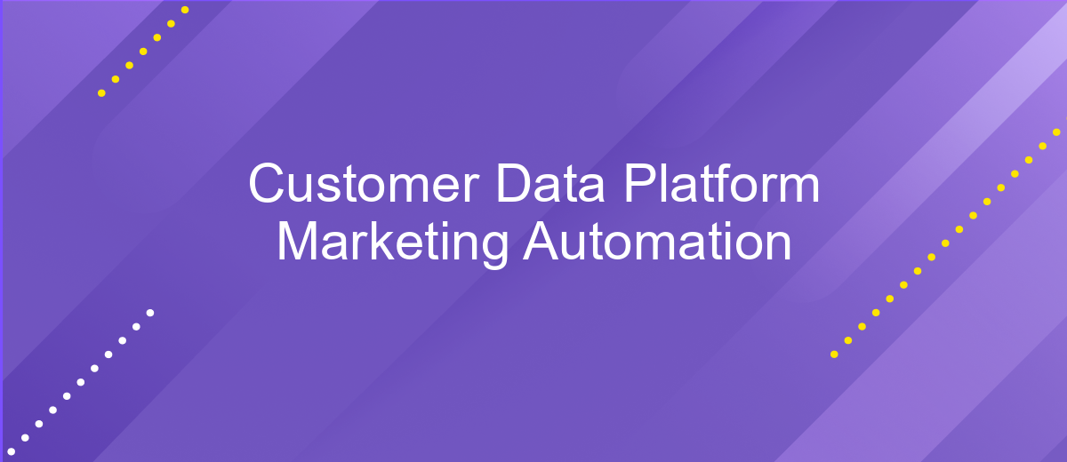 Customer Data Platform Marketing Automation