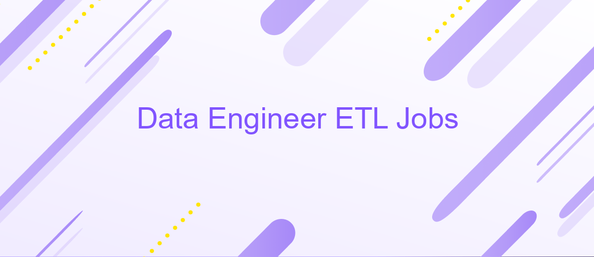 Data Engineer ETL Jobs