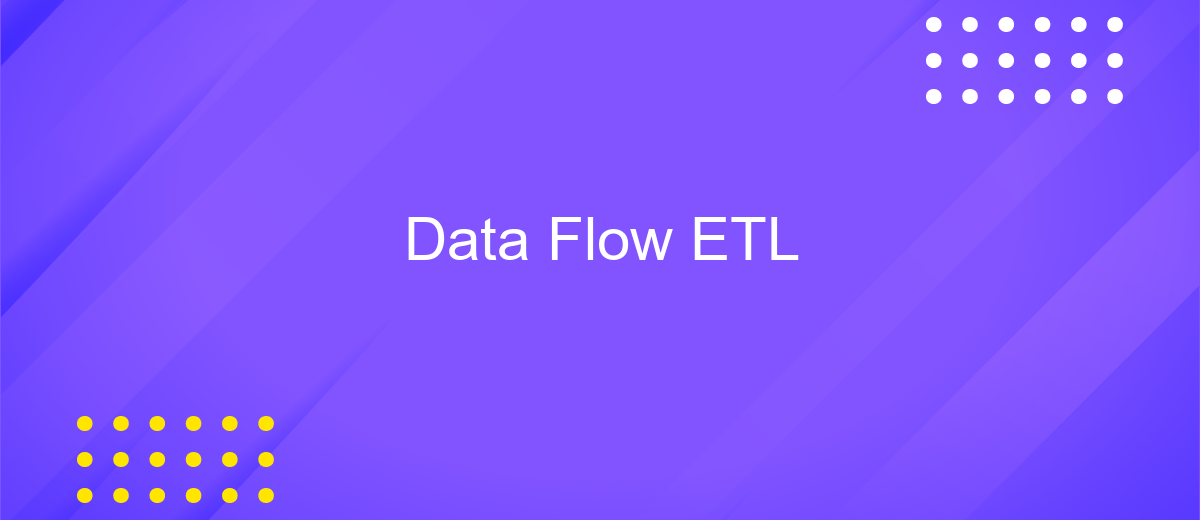 Data Flow ETL