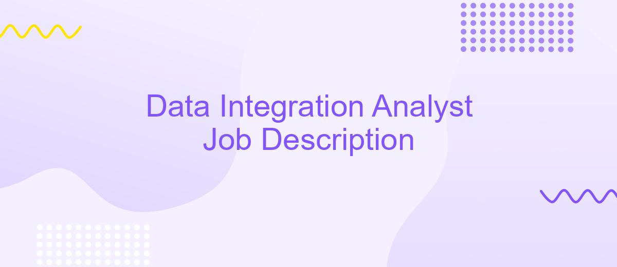 Data Integration Analyst Job Description